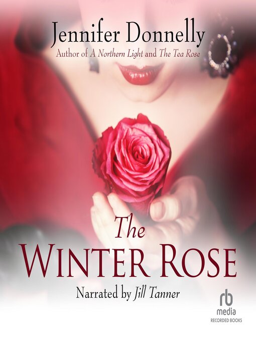 Title details for The Winter Rose by Jennifer Donnelly - Wait list